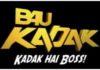 B4U Kadak… KADAK Hai Boss…!!!