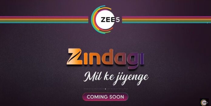 ZEE Entertainment brings back the acclaimed content brand ‘Zindagi’ on ZEE5