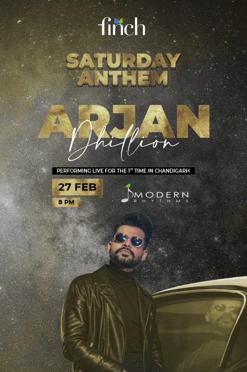 Enjoy Saturday Night with Punjabi Singer - Arjan Dhillon Live at Finch