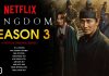 Netflix’s Kingdom Season 3 Release Date