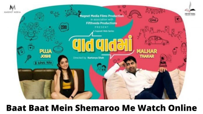 Watch Baat Baat Mein Gujarati Web Series Streaming On Shemaroo Check Cast & Crew
