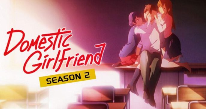 Domestic Girlfriend Season 2