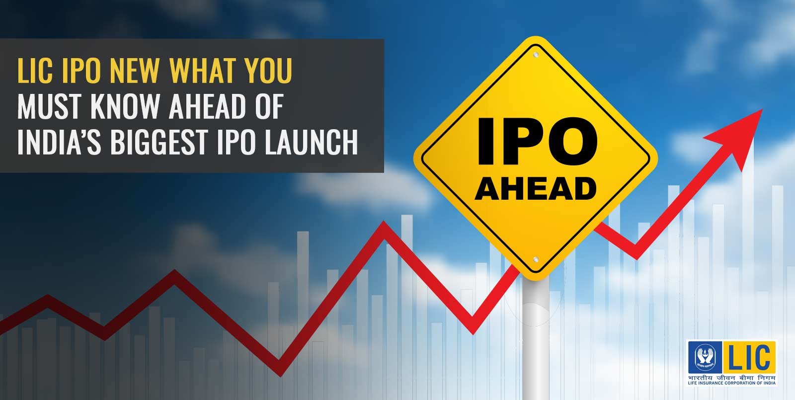 LIC IPO - What you must know about the largest IPO in Indian history