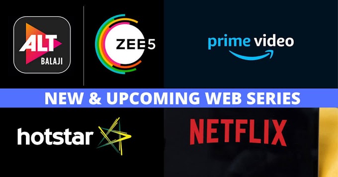 List of Upcoming Indian Web Series & Movies in 2021