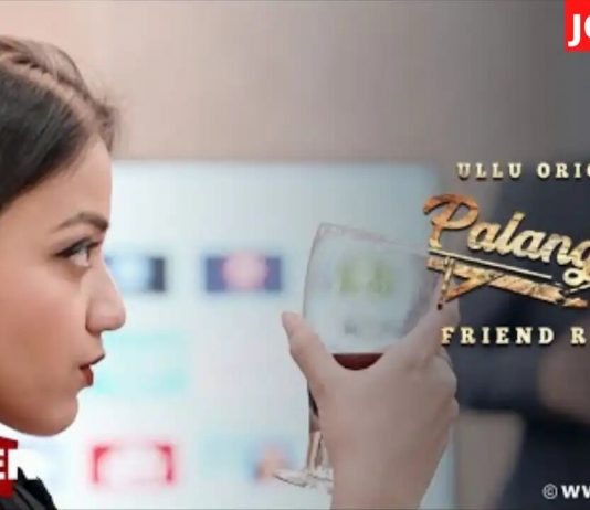 ULLU Web Series Palang Tod: Friend Request All Episodes Watch Online Actress Name And Crew