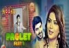Watch Paglet Part 2 Kooku Web Series