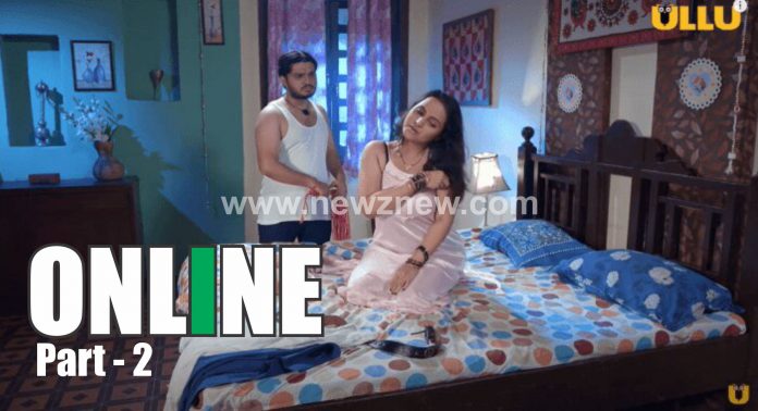 Online Part 2 Ullu Web Series (2021) Full Episode