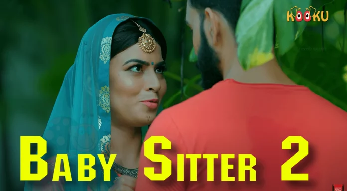Baby Sitter 2 Kooku Web Series (2021) Full Episode: Watch Online