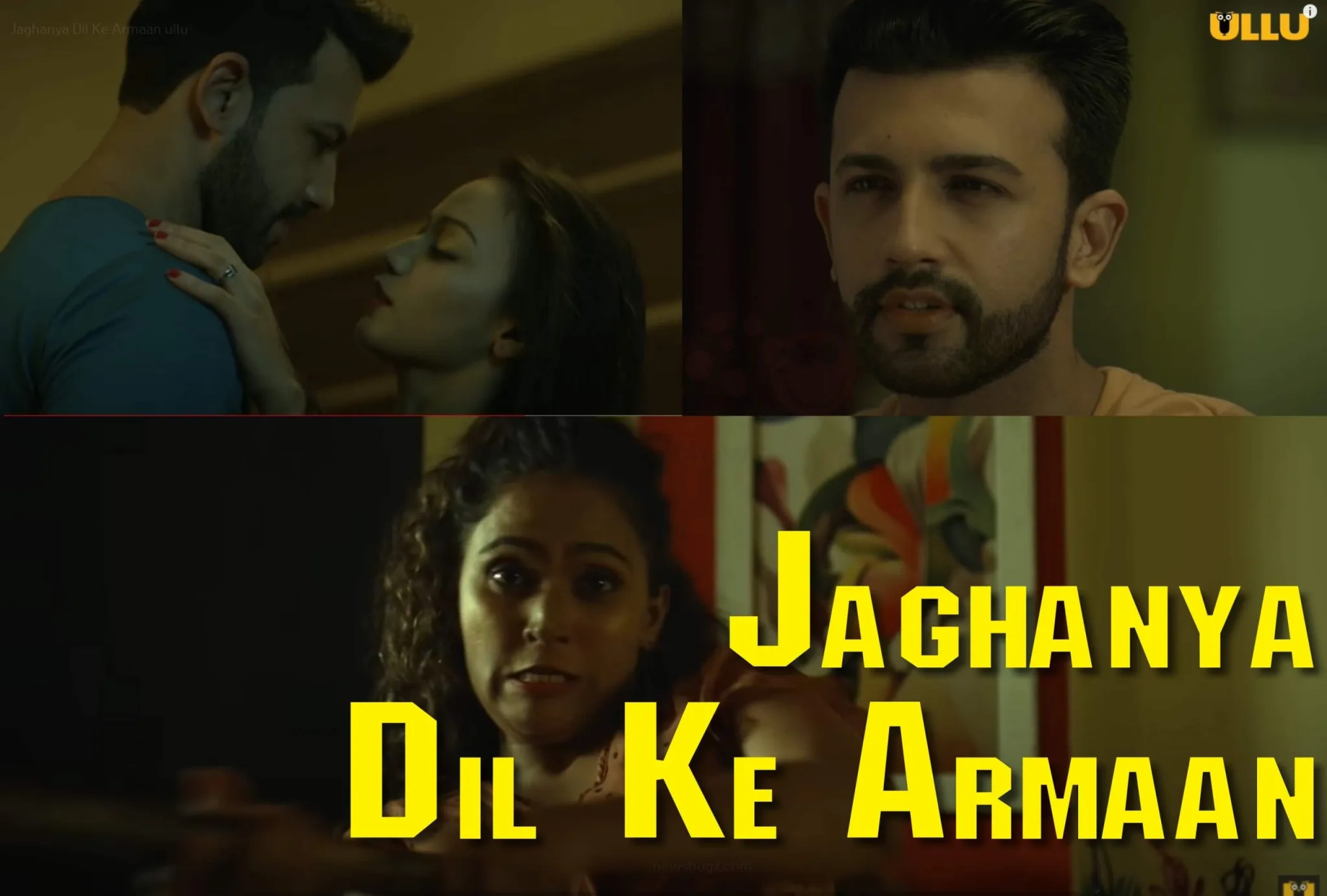 दिल के अरमान जगन्या सभी एपिसोड ULLU वेब सीरीज ऑनलाइन देखें स्टार कास्ट और क्रू