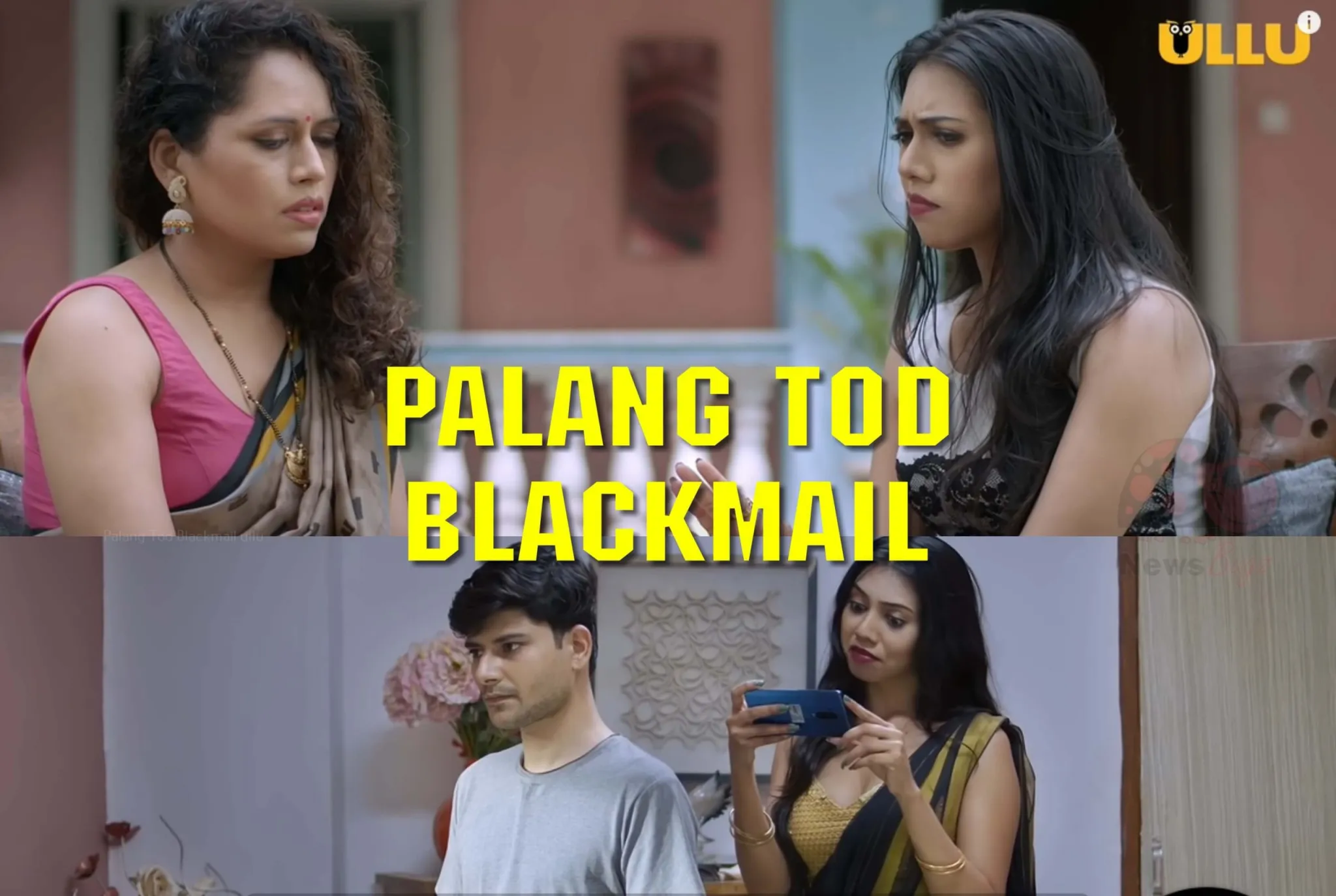 Palang Tod Blackmail Ullu Web Series (2021) Full Episode Watch Online