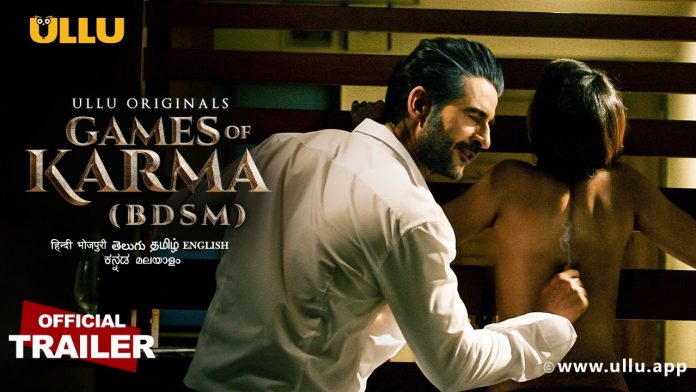 Ullu App BDSM Games of Karma Web Series Watch Online Actress Name And Release Date