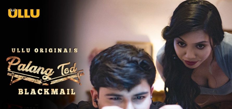 palang tod ullu series