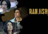 Watch Ranjish Hi Sahi Web Series Full Episodes On Voot Select