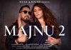Superstar Mika Singh presents a party song ‘Majnu 2'