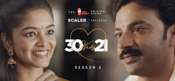Watch 30 Weds 21 Season 2 (2022) Full Episodes Online