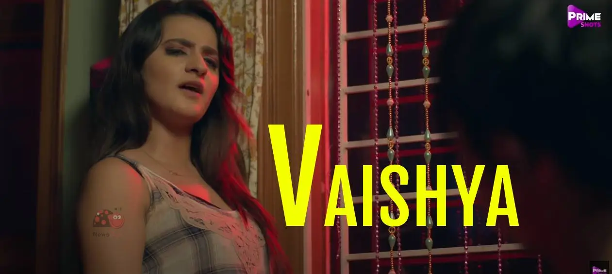 Watch Vaishya Primeshots Web Series (2022) Full Episodes Online