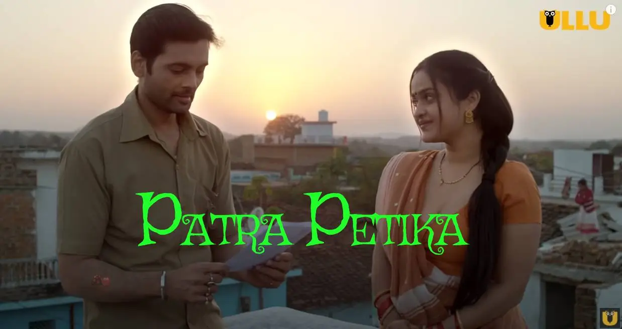 Watch Patra Petika Ullu Web Series Online