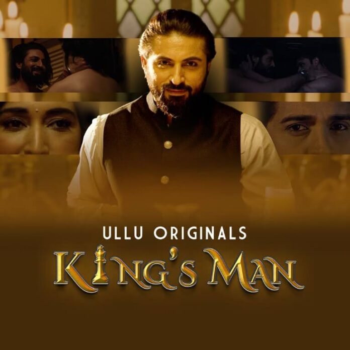 Watch King’s Man Web Series (2022) Ullu Online