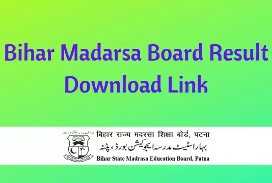 Bihar Madarsa Board Results 2022