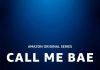 Call Me Bae Web Series Amazon Prime Video (2022)