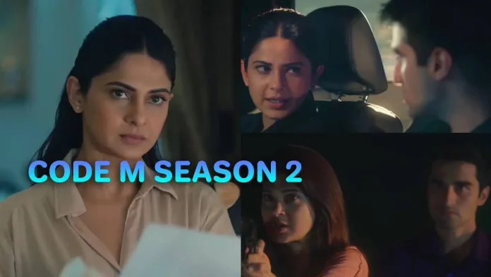 Code M Season 2 Episodes: Watch Online on Voot Select