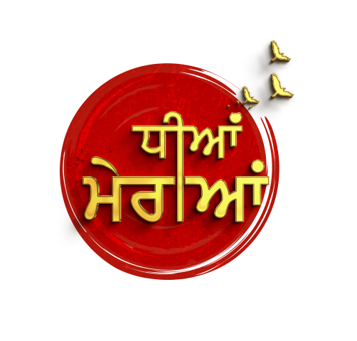 Zee Punjabi Set to Launch New Family Drama “Dheeyan Meriyan” from 6th June