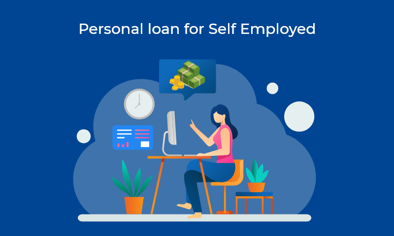 How Personal Loans For Self-Employed Work