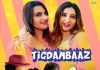 Tigdambaaz Web Series (2022) Feel It