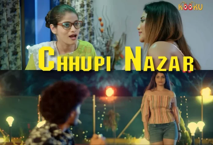 Chhupi Nazar Web Series (2022) Full Episode: Watch Online on Kooku
