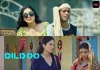 DilDoo Web Series Full Episodes