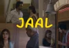 Jaal Web Series Online (2022)