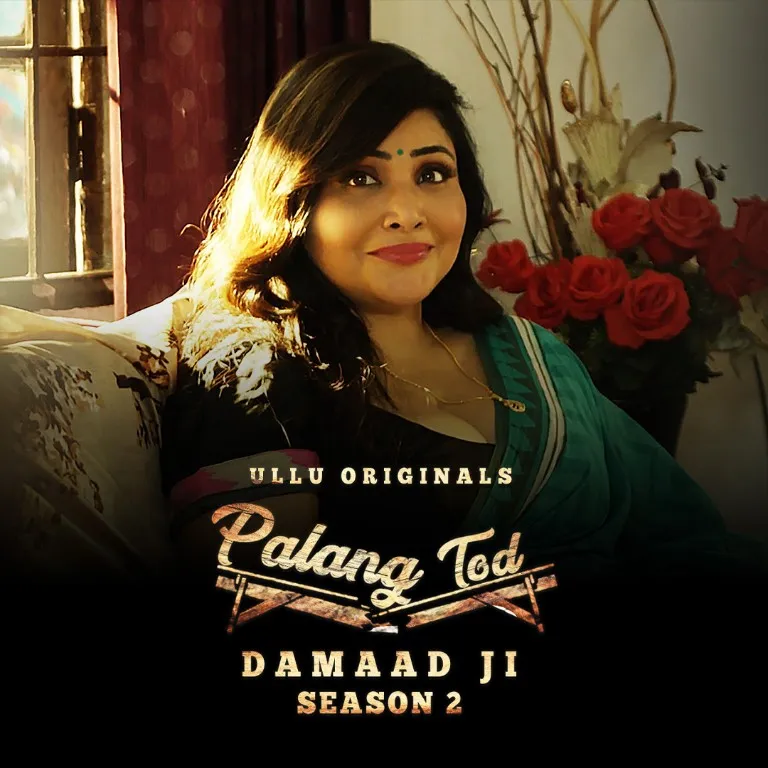 Palang Tod Damaad Ji Season 2 (2022) Ullu Web Series Full Episode