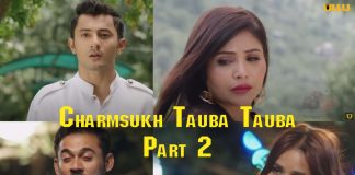 Charmsukh Tauba Tauba Web Series Part 2 Online