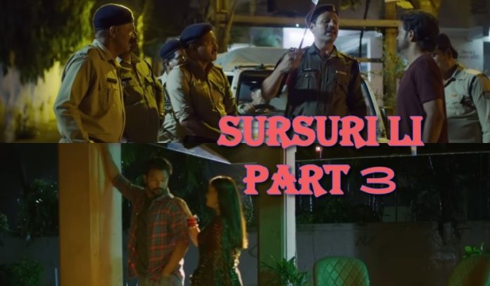 Sursuri Li Part 3 Web Series (2022) Full Episodes: Watch Online
