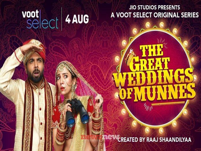 The Great Weddings Of Munnes Web Series (2022) Voot: Cast, Crew, Release Date, Roles, Real Names