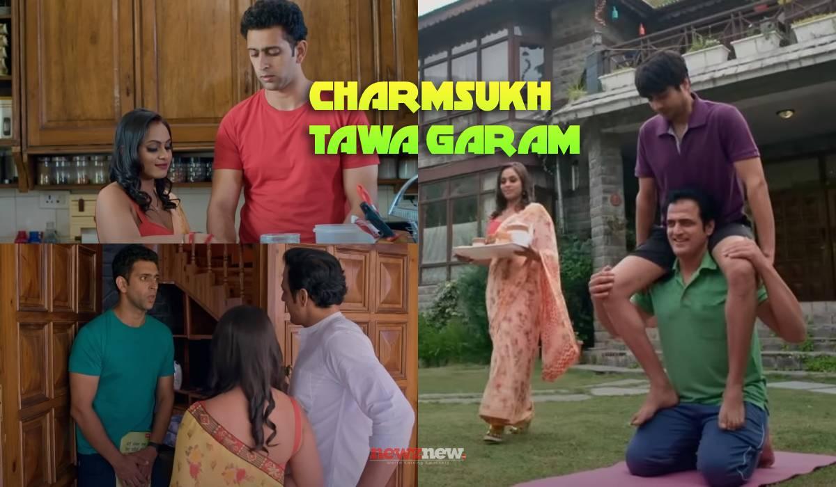 Charmsukh Tawa Garam Series Online (2022)