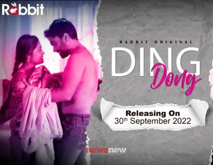Ding Dong Web Series (2022) Rabbit Movies: Cast, Crew, Release Date, Roles, Real Names