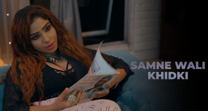 Samne Wali Khidki Part 1 Web Series Watch Online Full Episodes On Ullu App