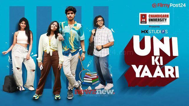 Uni Ki Yaari (MX Player) Web Series Cast & Crew, Actors, Roles, Wiki & More