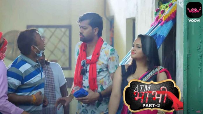 ATM Bhabhi Part 2 Web Series Full Episodes: Watch Online on Voovi