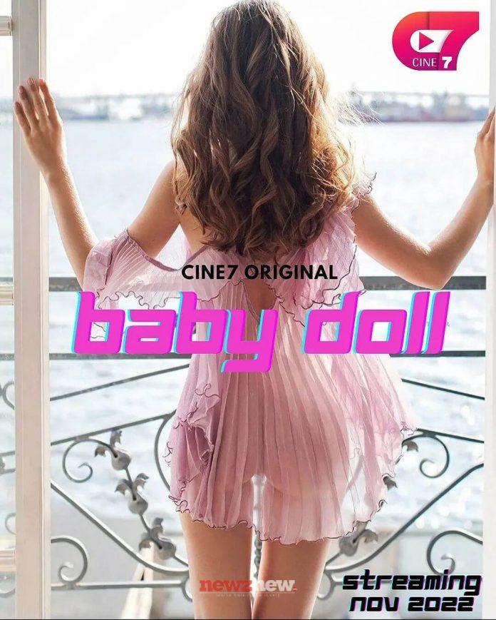 Baby Doll Web Series (2022) Cine7 App: Cast, Crew, Release Date, Roles, Real Names