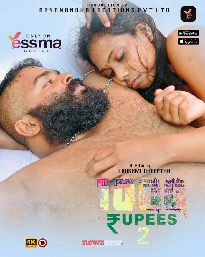 1000 Rupees Part 2 Web Series (2022) Yessma Series