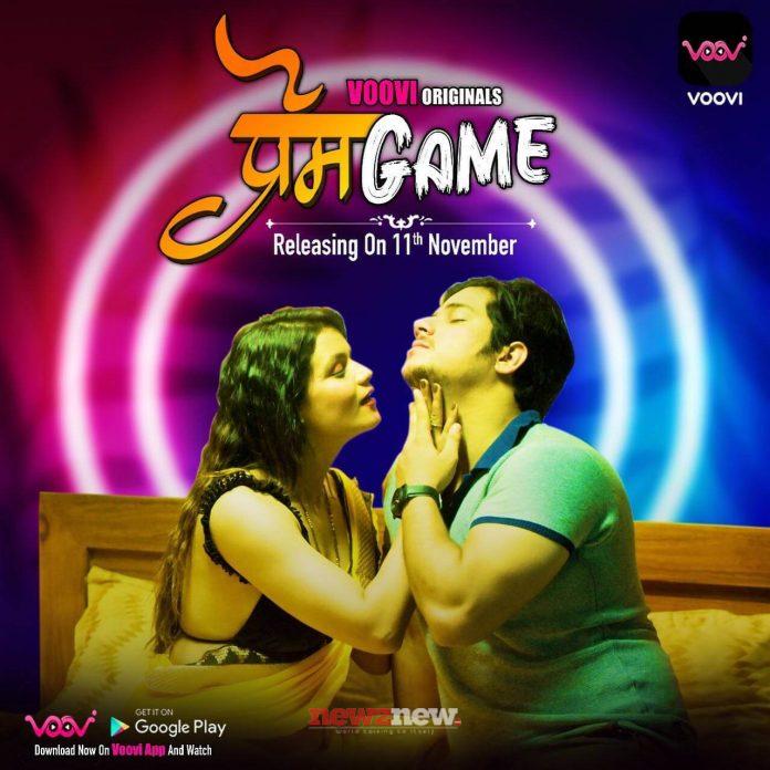 Prem Game Web Series (2022) Voovi: Cast, Crew, Release Date, Roles, Real Names