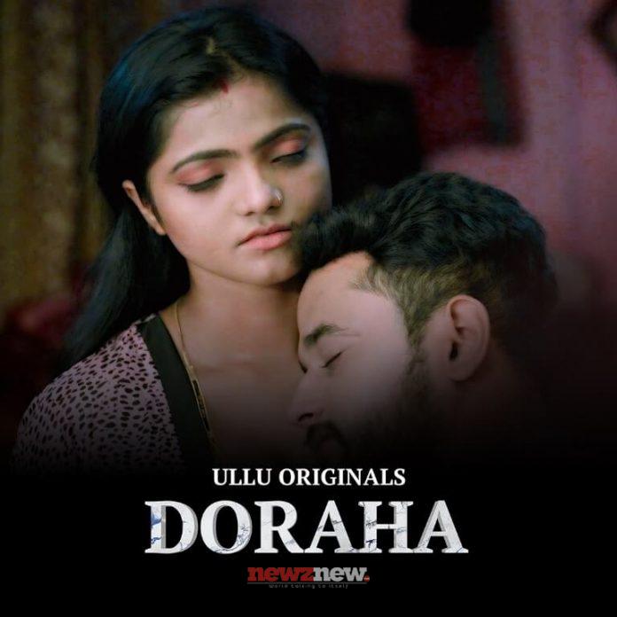 Doraha 2 Web Series (2022) Ullu: Cast, Watch Online, Release Date, All Episodes, Real Names