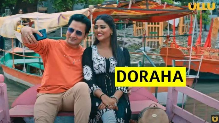 Doraha Web Series Full Episodes: Watch Online On Ullu