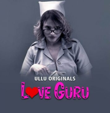 Love Guru Web Series (2023) Ullu