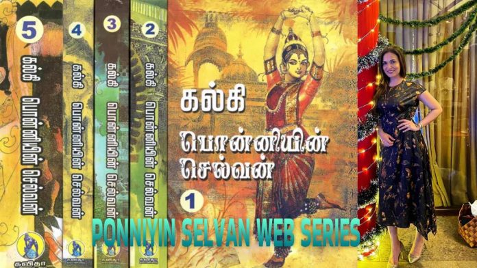 Ponniyin Selvan Web Series (2023): Soundarya Rajinikanth | Director, Cast, Story