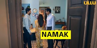 Namak Web Series Episodes Streams Online on Ullu App