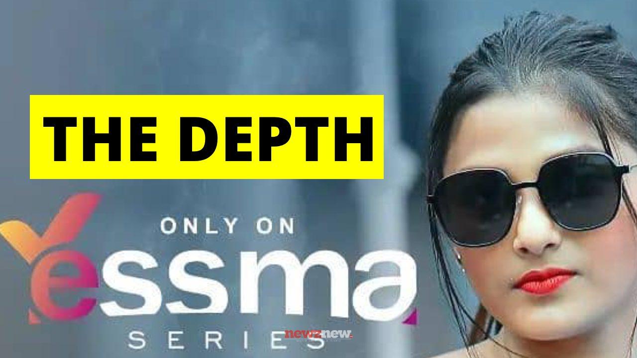The Depth Web Series Episodes Online on Yessma App