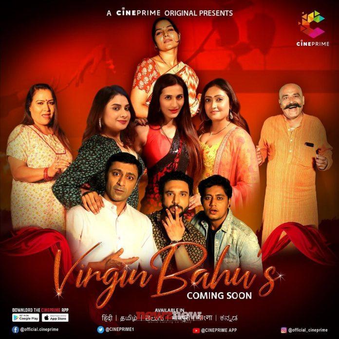 Virgin Bahus Web Series (2023) Cine Prime: Cast, Crew, Release Date, Roles, Real Names